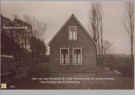 1802 Het oude huis van J. Siewertsen.
Nieuwe eigenaar Onno Kubinga  
