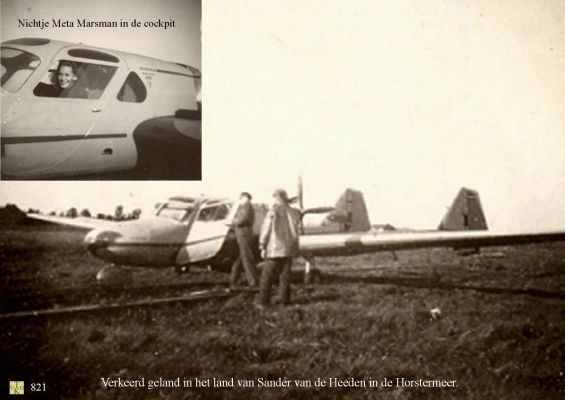 0821 Vliegtuigje met pech.
Noodlanding bij Sander v.der. Heeden in het land.
